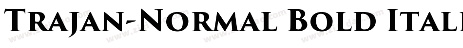 Trajan-Normal Bold Italic字体转换